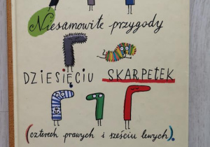 Książka ,,Niesamowite przygody 10 skarpet''.